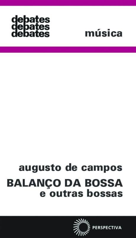 Livro Balanço da bossa e outras bossas