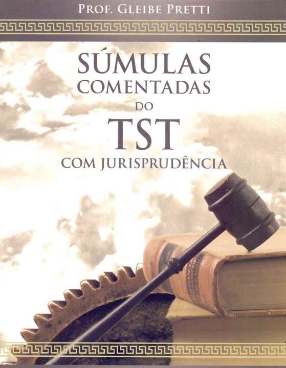 Livro Súmulas Comentadas Do Tst, Com Jurisprudência - 01E...