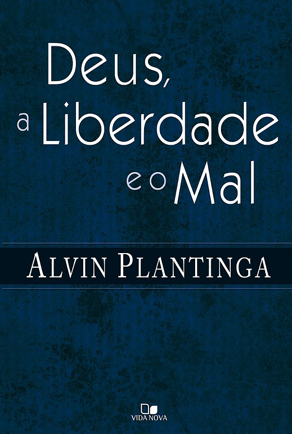 Livro Deus, a liberdade e o mal