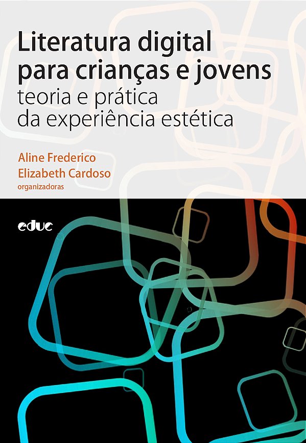 Livro Literatura Digital Para Crianças E Jovens - Teoria ...