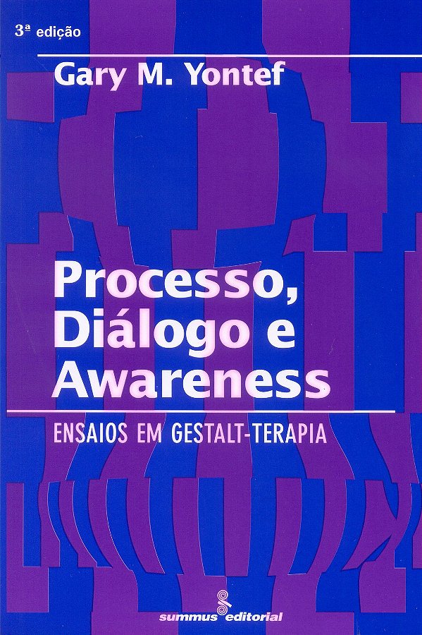 Livro Processo, diálogo e awareness: ensaios em gestalt-t...