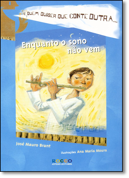 Livro Enquanto O Sono Nao Vem - E Quem Quiser Que Conte...