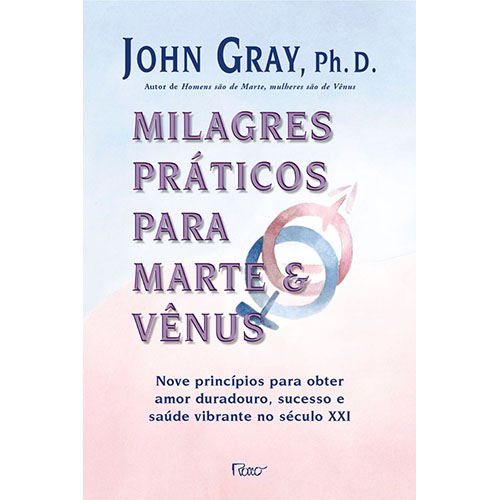 Livro Milagres práticos para Marte e Vênus