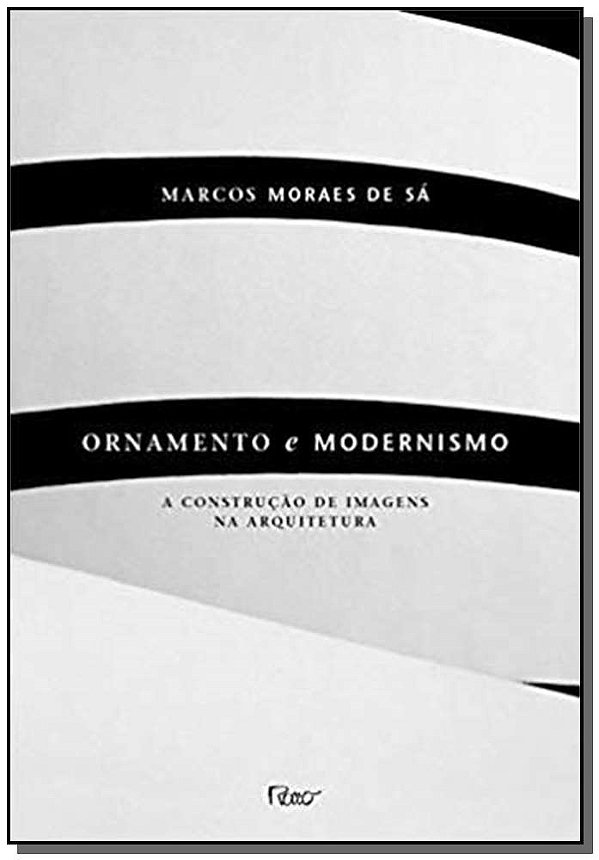 Livro Ornamento E Modernismo