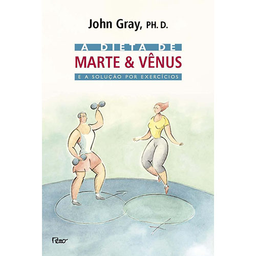 Livro A dieta de Marte & Vênus e a solução por exercícios