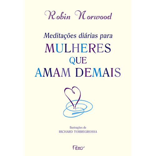Livro Meditacões diárias para mulheres que amam demais