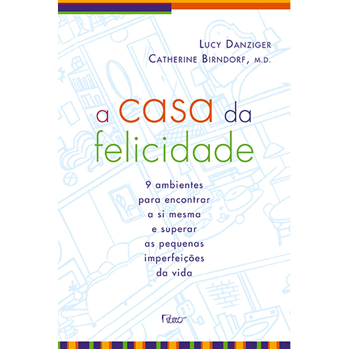Livro A Casa Da Felicidade