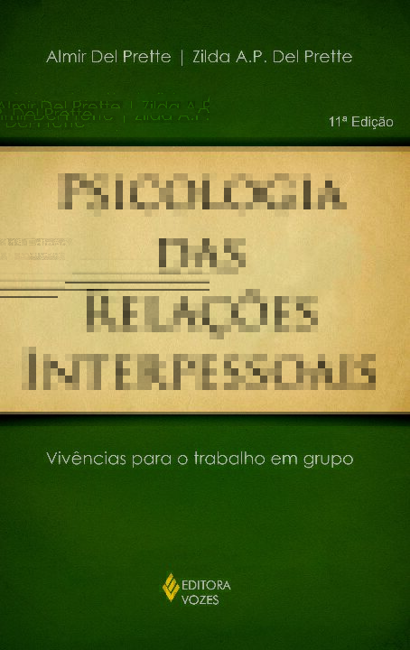Livro Psicologia das relações interpessoais: vivências pa...