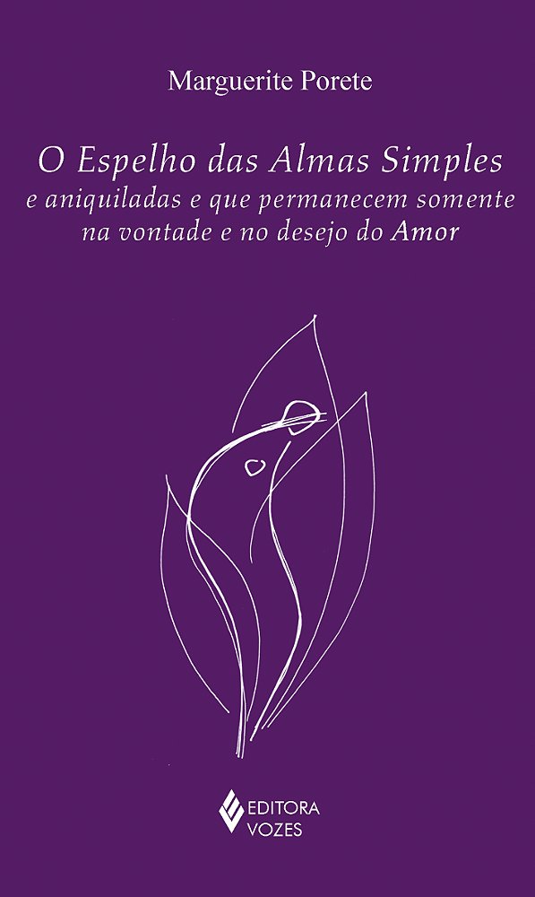 Livro Espelho das almas simples e aniquiladas e que perma...