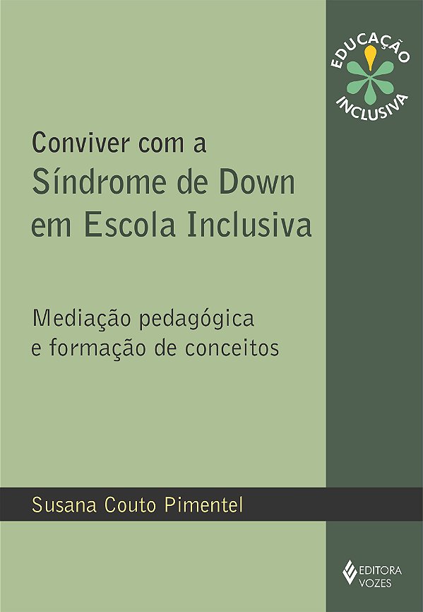 Livro Conviver com a síndrome de down em escola inclusiva...