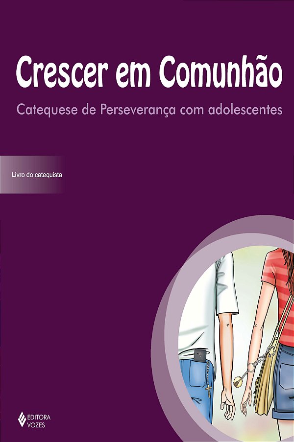 Livro Crescer em comunhão catequese de perseverança com adolesc...