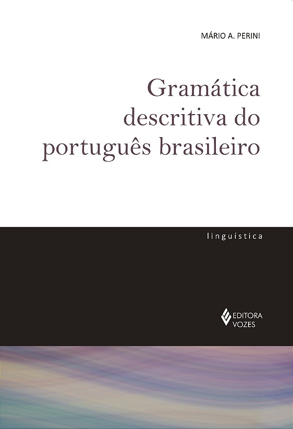 Livro Gramática descritiva do português brasileiro