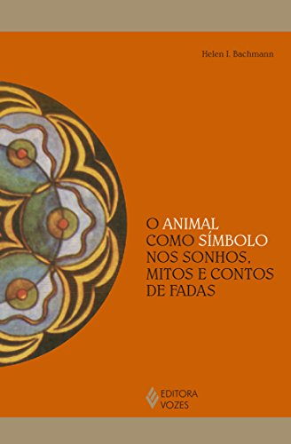 Livro O animal como símbolo nos sonhos, mitos e contos de fadas