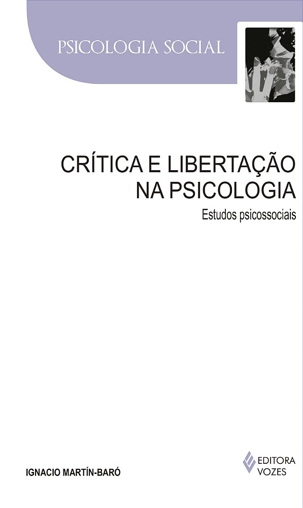 Livro Crítica e libertação na psicologia: estudos psicoss...