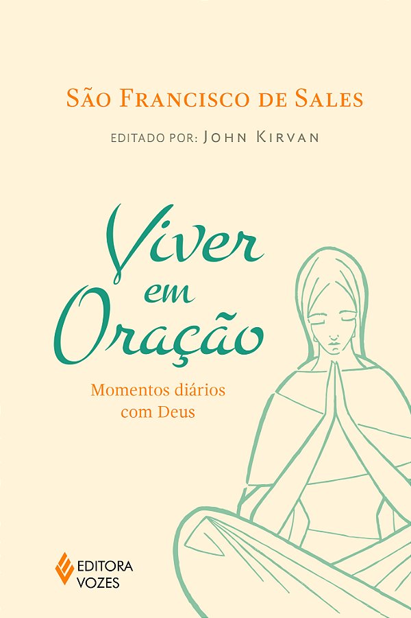 Livro Viver em oração: momentos diários com deus