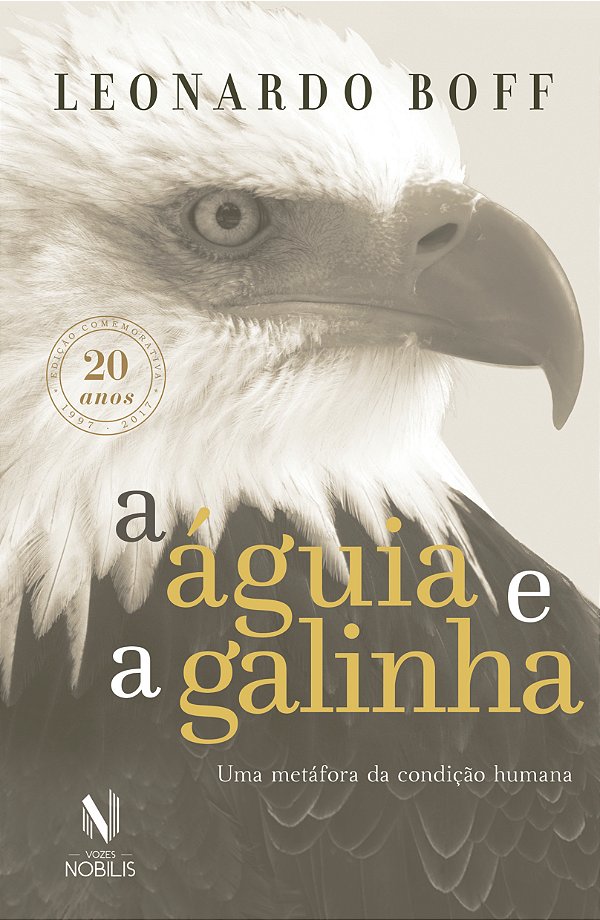 Livro A águia e a galinha