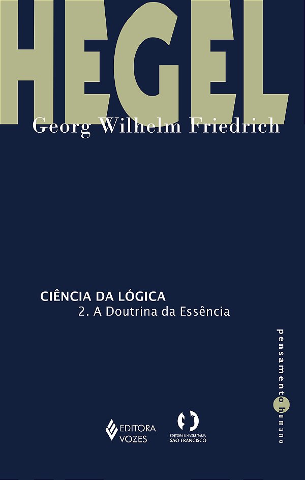 Livro Ciência da lógica - 2: a doutrina da essência