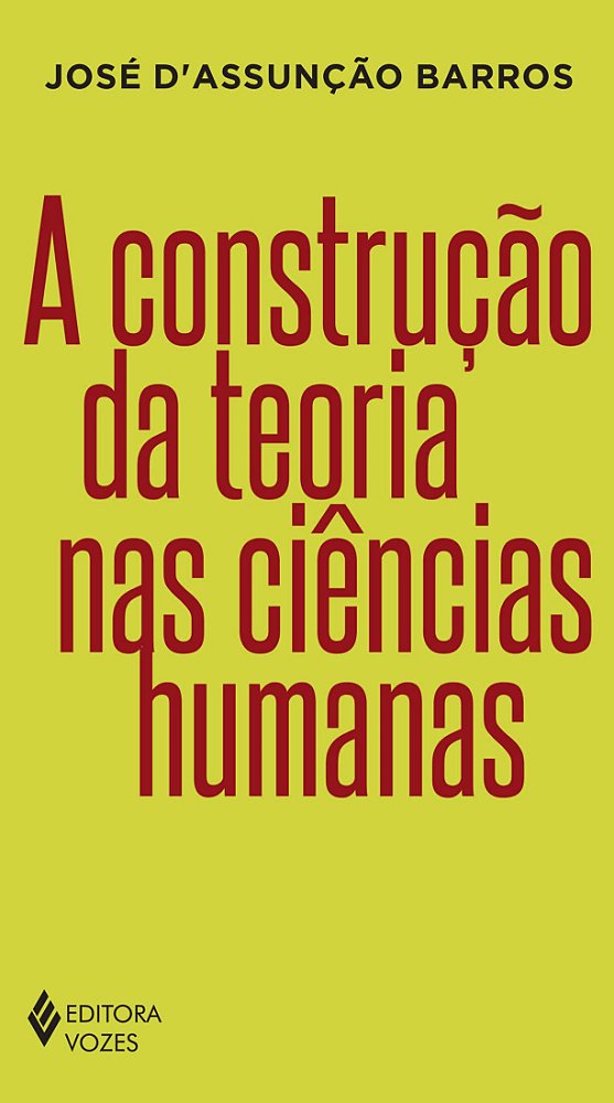 Livro A construção da teoria nas ciências humanas