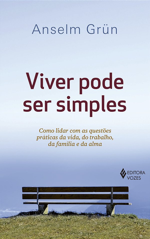 Livro Viver pode ser simples: como lidar com as questões ...