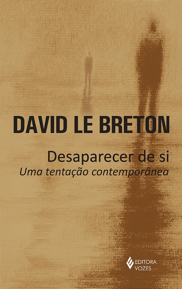 Livro Desaparecer de si: uma tentação contemporânea