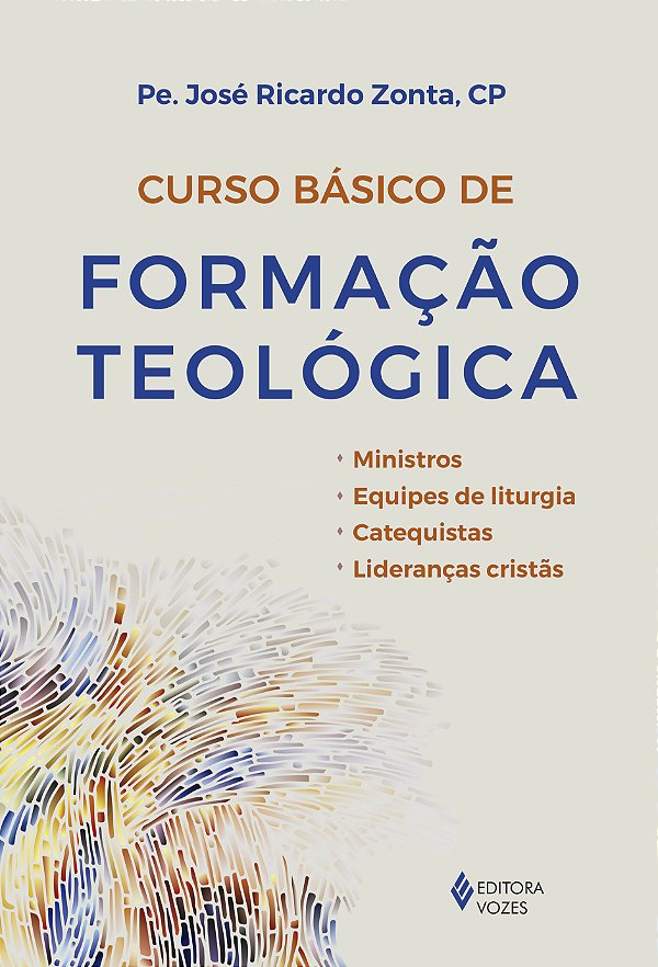 Livro Curso básico de formação teológica: ministros, equi...