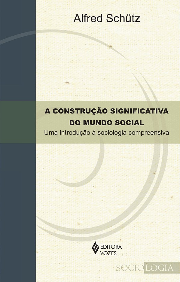 Livro A construção significativa do mundo social: uma int...