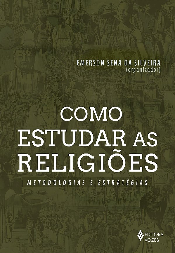 Livro Como estudar as religiões: metodologias e estratégias