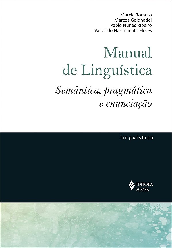 Livro Manual de linguística: semântica, pragmática e enun...