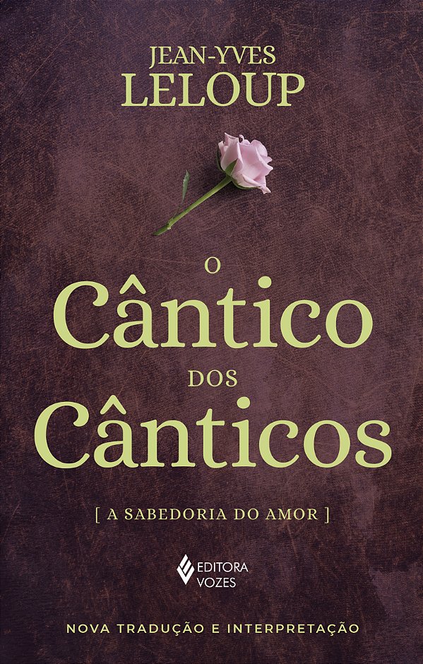 Livro O cântico dos cânticos: a sabedoria do amor