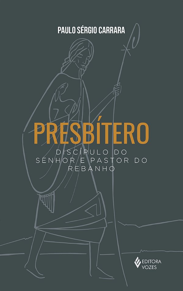 Livro Presbítero: discípulo do senhor e pastor do rebanho