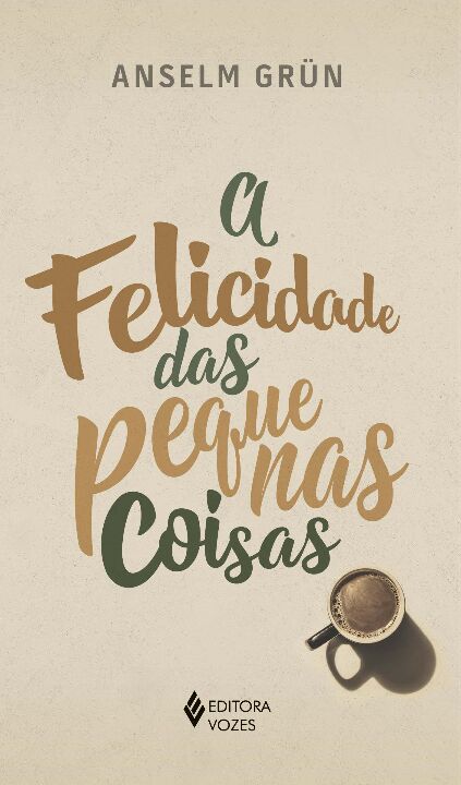 Livro A felicidade das pequenas coisas