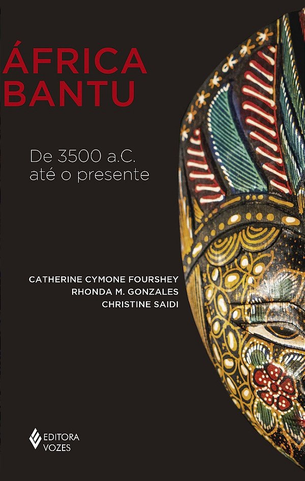 Livro áfrica bantu: de 3500 a.c. até o presente