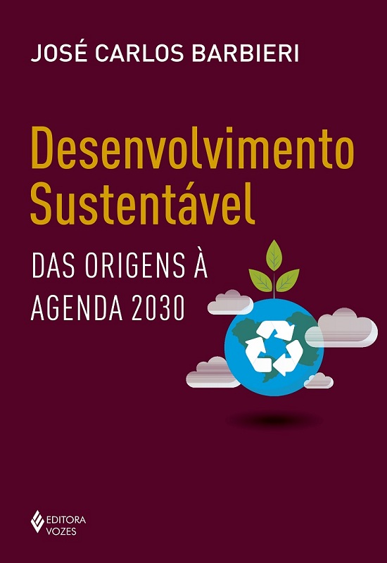 Livro Desenvolvimento sustentável: das origens à agenda 2...