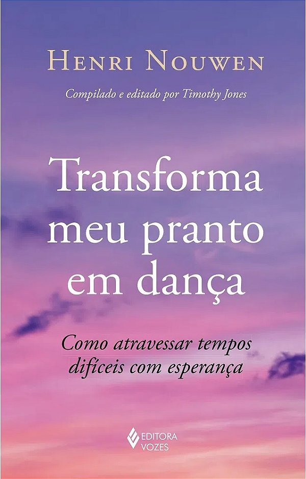 Livro Transforma meu pranto em dança: como atravessar tem...