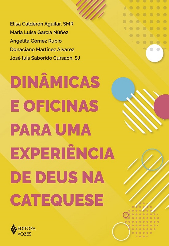 Livro Dinâmicas e oficinas para uma experiência de deus n...