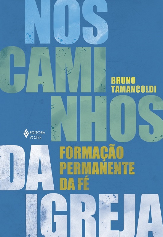 Livro Nos caminhos da igreja: formação permanente da fé