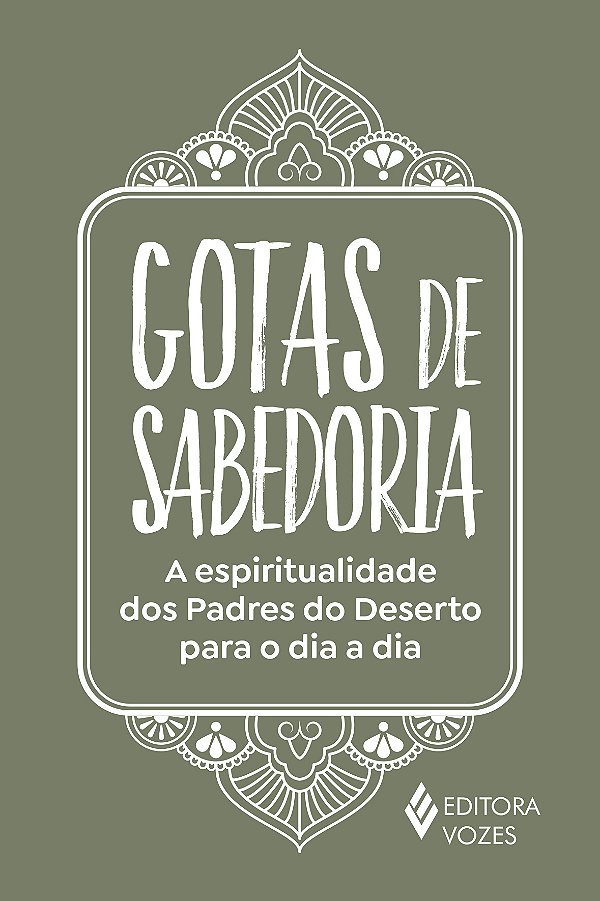 Livro Gotas de sabedoria: a espiritualidade dos padres do...