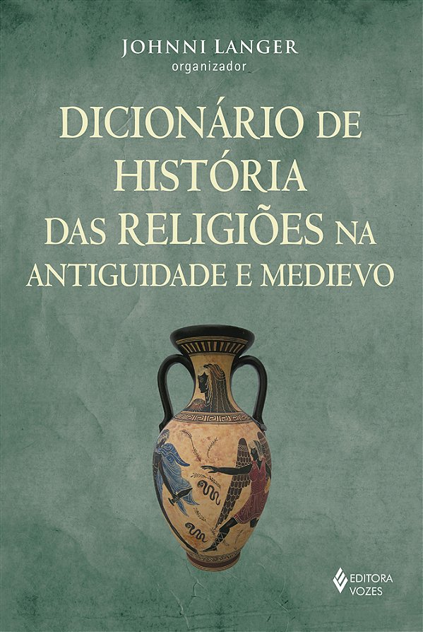 Livro Dicionário de história das religiões na antiguidade...