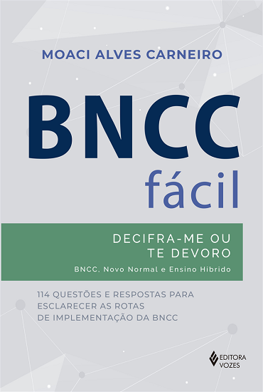 Livro Bncc fácil: decifra-me ou te devoro - bncc, novo no...