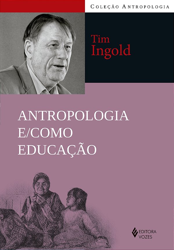 Livro Antropologia e/como educação