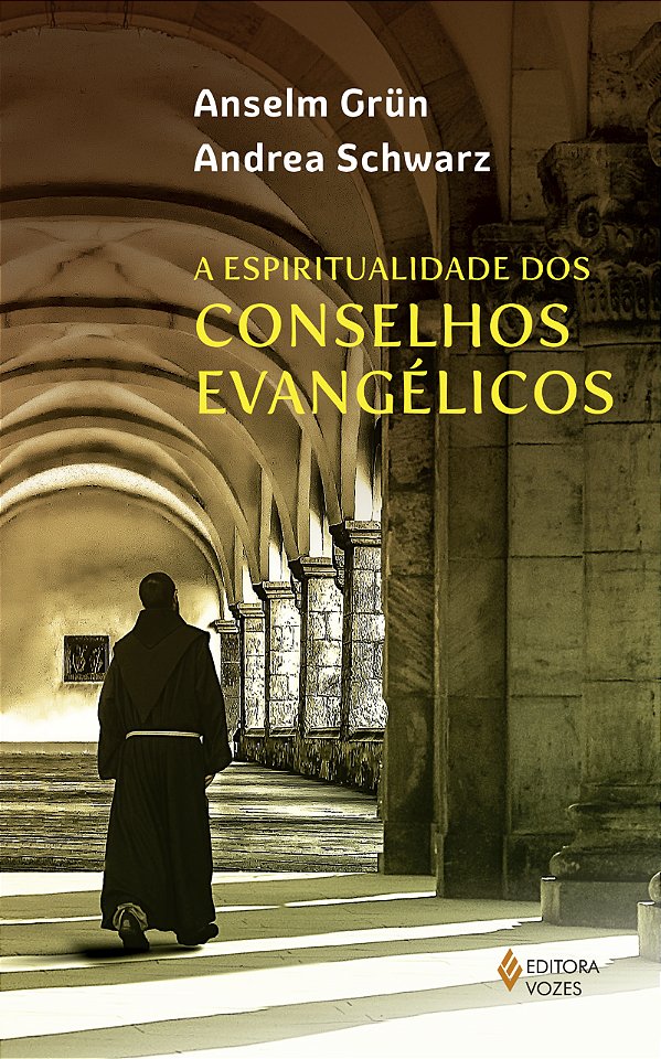 Livro A espiritualidade dos conselhos evangélicos