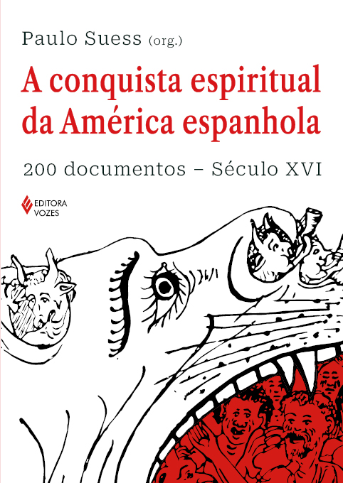 Livro A conquista espiritual da América espanhola: 200 do...