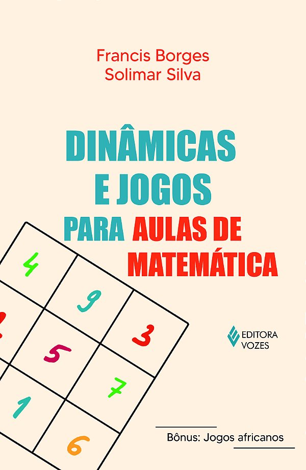 Livro Dinâmicas e jogos para aulas de matemática