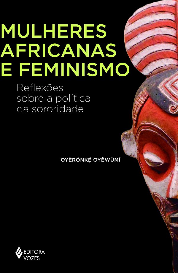 Livro Mulheres africanas e feminismo: reflexões sobe a po...