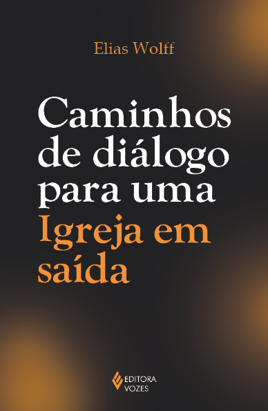 Livro Caminhos de diálogo para uma Igreja em saída