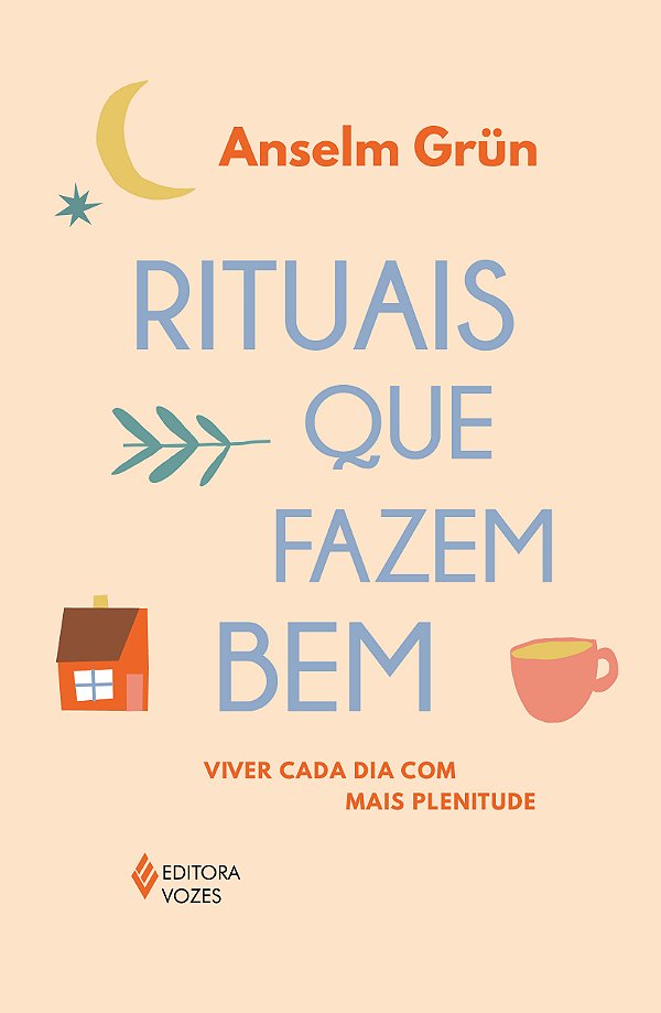 Livro Rituais que fazem bem: Viver cada dia com mais plen...