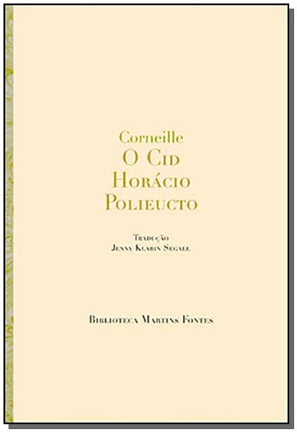 Livro O Cid/Horácio /Polieucto