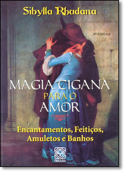 Livro Magia Cigana Para O Amor