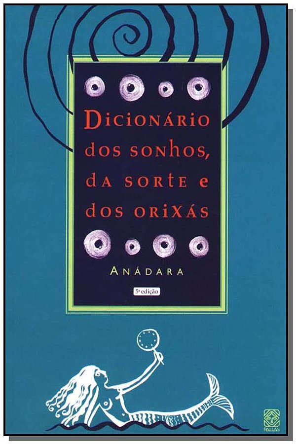 Livro Dicionario Dos Sonhos, Da Sorte E Dos Orixas