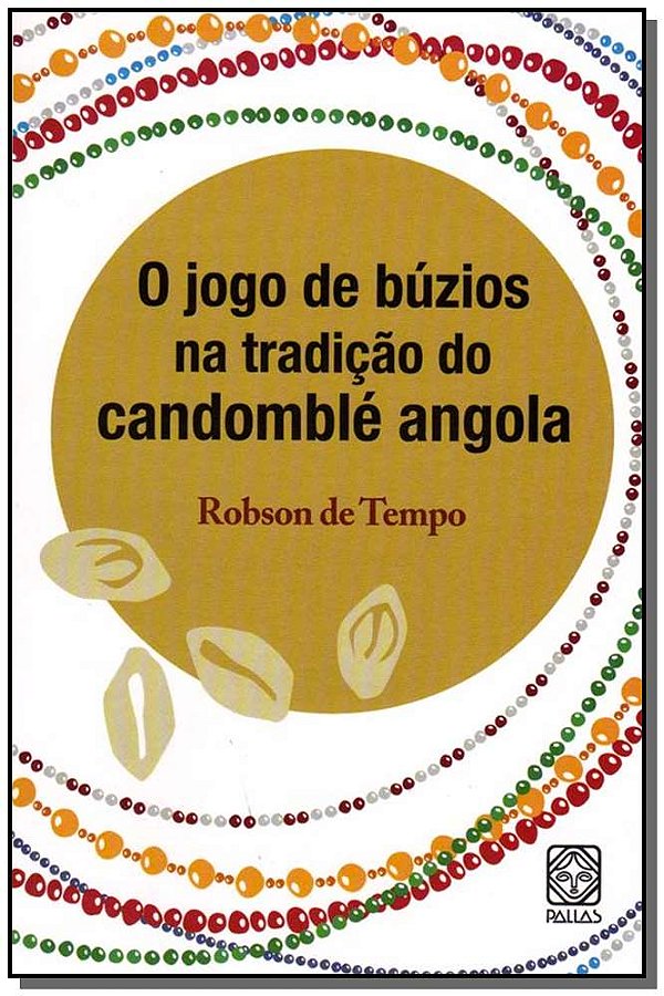 Livro O Jogo De Búzios Na Tradição Do Candomblé Angola